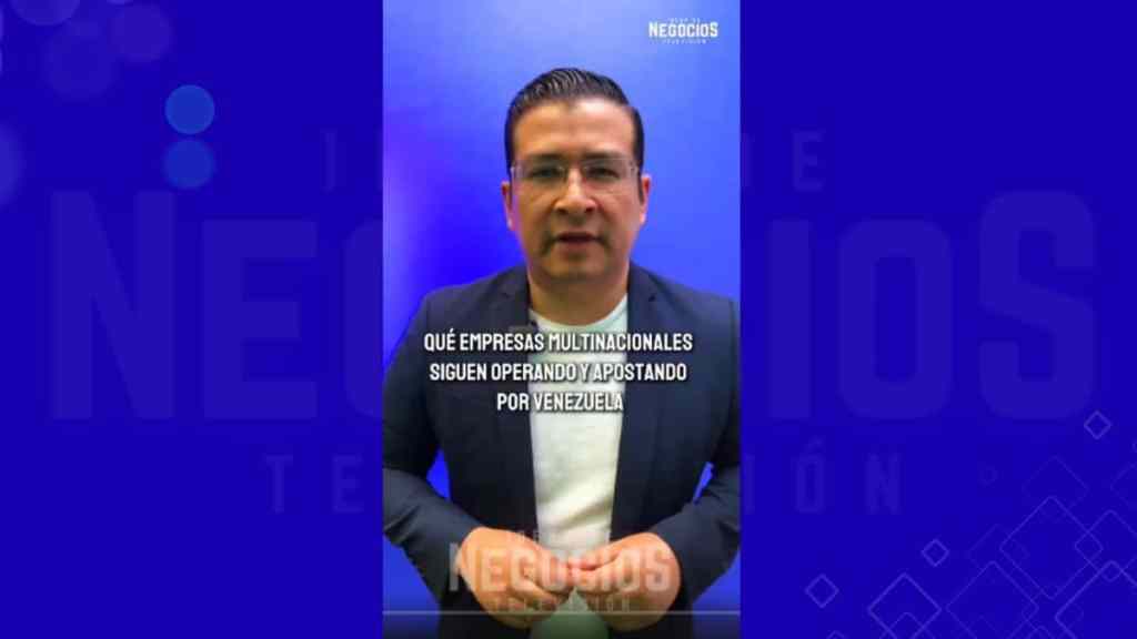 ¿Qué empresas siguen operando y apuestan por Venezuela? 