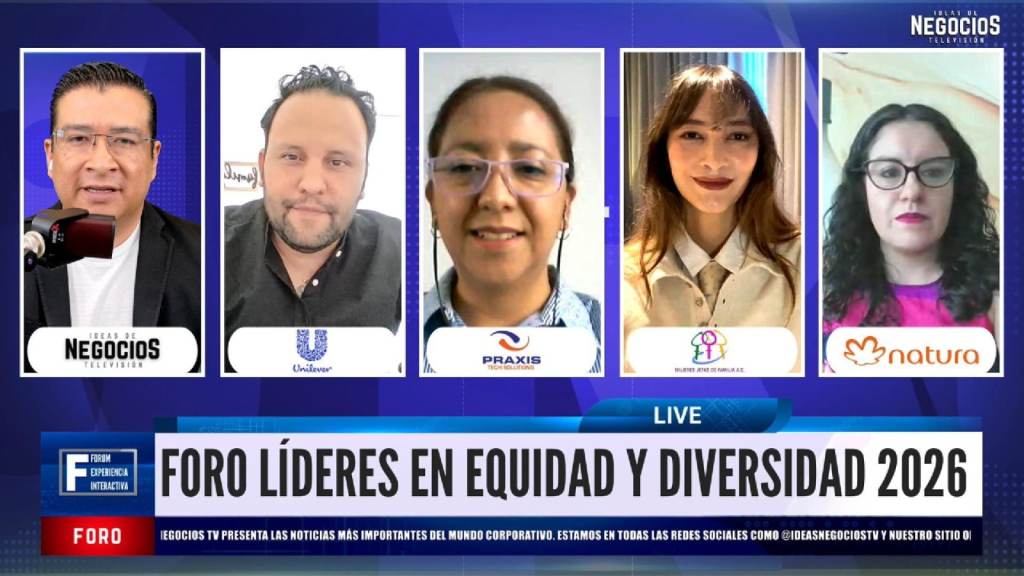 Foro equidad y diversidad 2026 | Ideas de Negocios TV Impulsan equidad Unilever, Praxis, Mujeres Jefas de Familia y Natura con más del 50% de liderazgo femenino